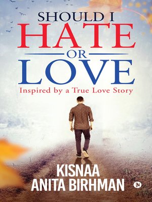 cover image of Should I Hate or Love